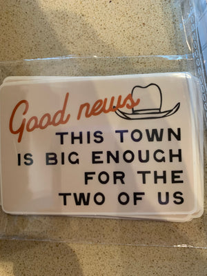 Good news This Town is Big Enough Sticker