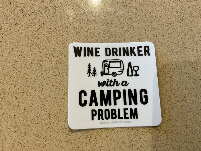Wine drinker with a camping problem stickers
